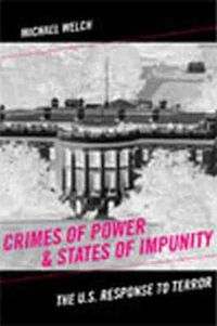 Cover image for Crimes of Power and States of Impunity: The U.S. Response to Terror