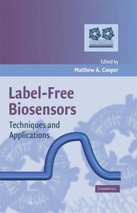 Cover image for Label-Free Biosensors: Techniques and Applications