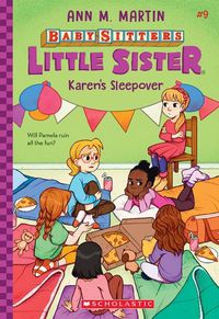 Cover image for Karen's Sleepover (Baby-Sitters Little Sister #9)