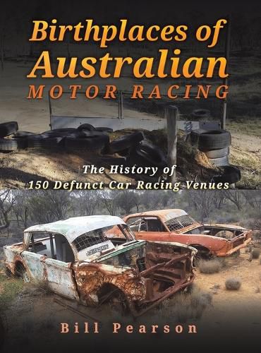 Cover image for Birthplaces of Australian Motor Racing