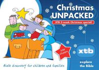 Cover image for XTB: Christmas Unpacked: Bible discovery for children and families