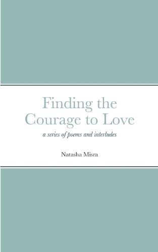 Finding the Courage to Love