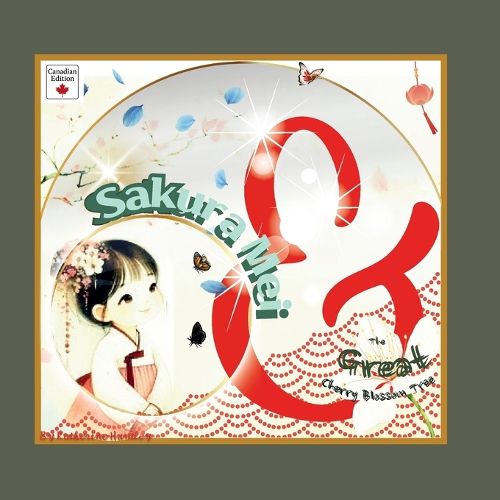 Cover image for Sakura Mei & The Great Cherry Blossom Tree