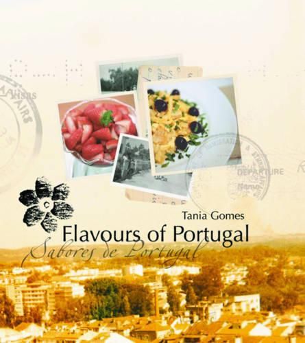 Cover image for Flavours of Portugal: Sabores De Portugal