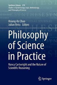 Cover image for Philosophy of Science in Practice: Nancy Cartwright and the Nature of Scientific Reasoning