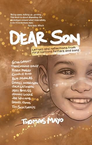 Cover image for Dear Son: Letters and Reflections from First Nations Fathers and Sons