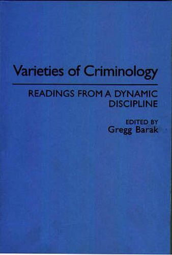 Cover image for Varieties of Criminology: Readings from a Dynamic Discipline