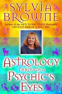 Cover image for Astrology Through a Psychic's Eyes