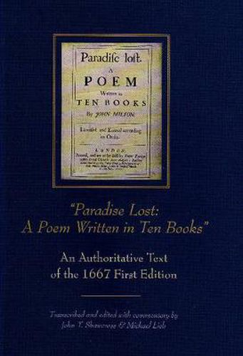 Cover image for Paradise Lost: A Poem Written in Ten Books: An Authoritative Text of the 1667 First Edition