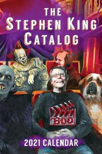 Cover image for 2021 Stephen King Annual and Calendar: Stephen King Goes to the Movies