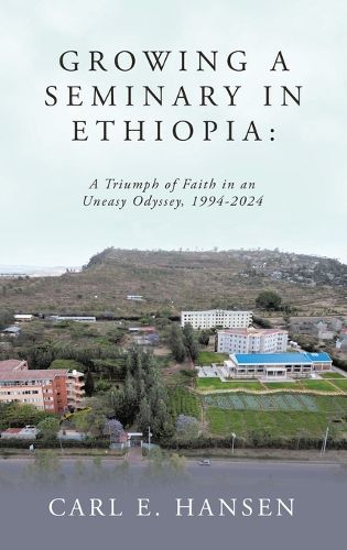 Cover image for Growing a Seminary in Ethiopia