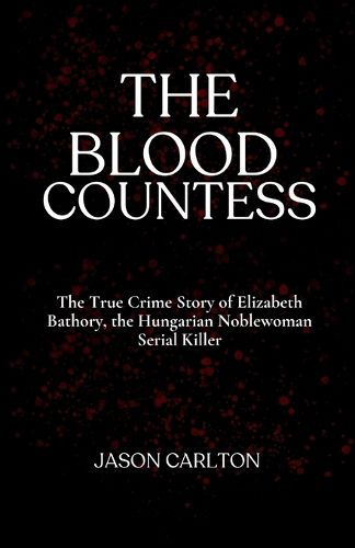 Cover image for The Blood Countess