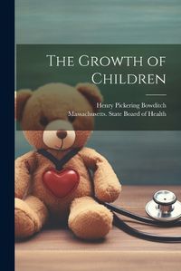 Cover image for The Growth of Children