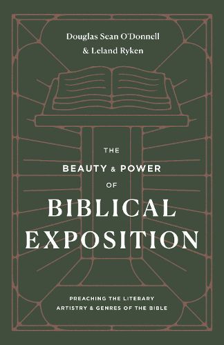 Cover image for The Beauty and Power of Biblical Exposition: Preaching the Literary Artistry and Genres of the Bible