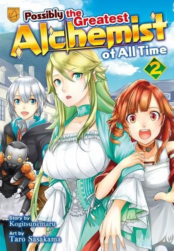 Cover image for Possibly the Greatest Alchemist of All Time, Vol 2