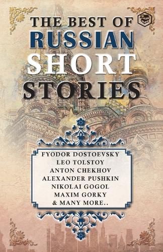 Cover image for The Best Of Russian Short Stories