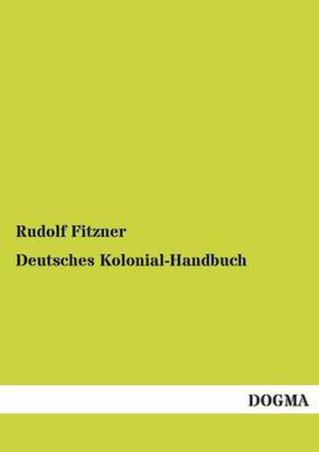 Cover image for Deutsches Kolonial-Handbuch