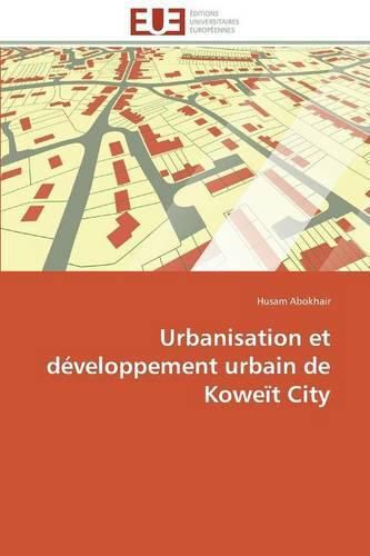 Cover image for Urbanisation Et D veloppement Urbain de Kowe t City