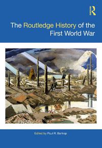 Cover image for The Routledge History of the First World War