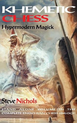 Cover image for Khemetic Chess / Hypermodern Magick