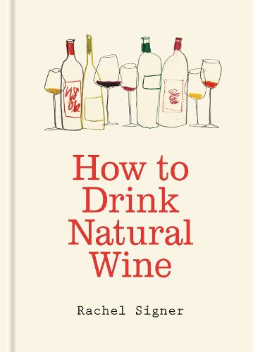 Cover image for How to Drink Natural Wine