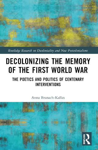 Cover image for Decolonizing the Memory of the First World War