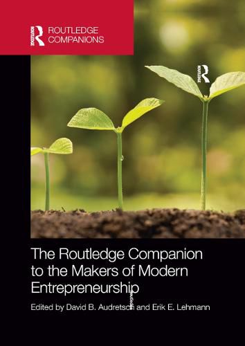 Cover image for The Routledge Companion to the Makers of Modern Entrepreneurship