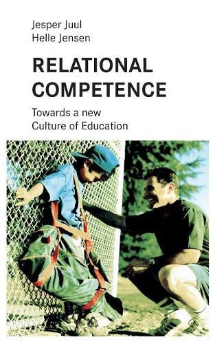 Cover image for Relational competence: Towards a new culture of education