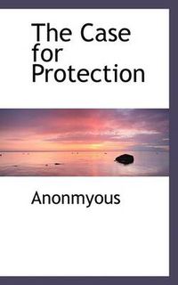 Cover image for The Case for Protection