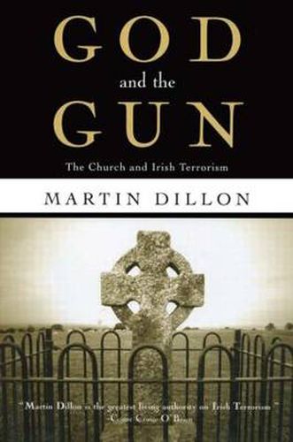 Cover image for God and the Gun: The Church and Irish Terrorism