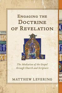 Cover image for Engaging the Doctrine of Revelation