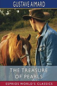 Cover image for The Treasure of Pearls (Esprios Classics)