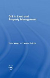 Cover image for GIS in Land and Property Management