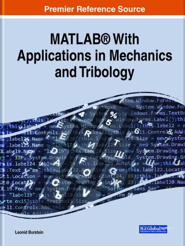 Cover image for MATLAB (R) With Applications in Mechanics and Tribology