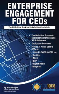 Cover image for Enterprise Engagement for CEOs: The Little Blue Book for Stakeholder Capitalists