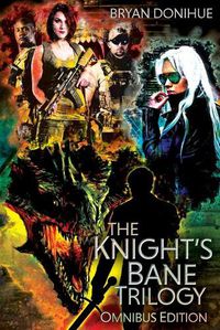 Cover image for Knight's Bane Trilogy: Omnibus Edition