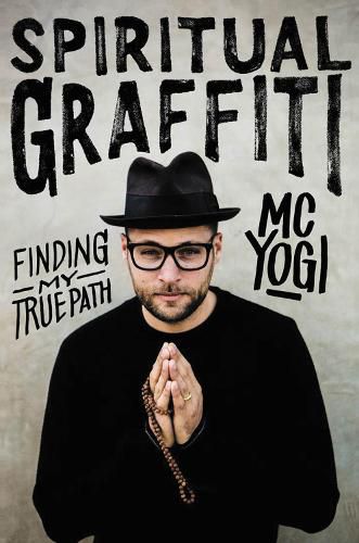 Cover image for Spiritual Graffiti: Finding My True Path