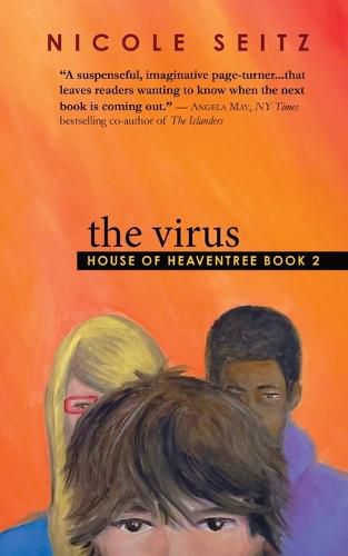 Cover image for The Virus: House of Heaventree Book 2