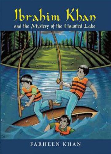 Cover image for Ibrahim Khan and the Mystery of the Haunted Lake