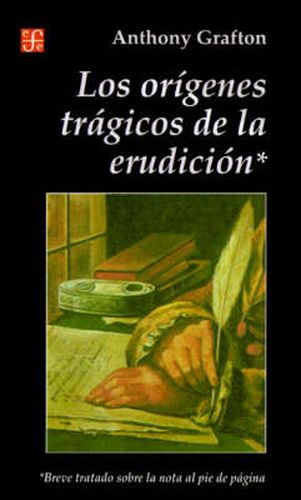 Origenes Tragicos de la Erudicion