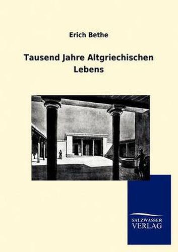 Cover image for Tausend Jahre Altgriechischen Lebens