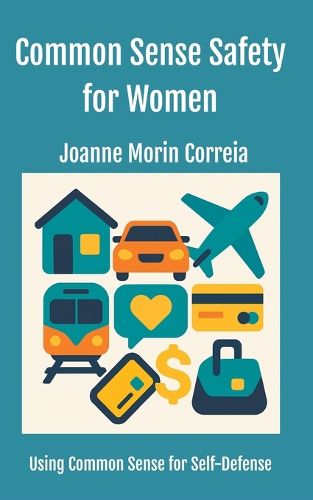 Cover image for Common Sense Safety for Women
