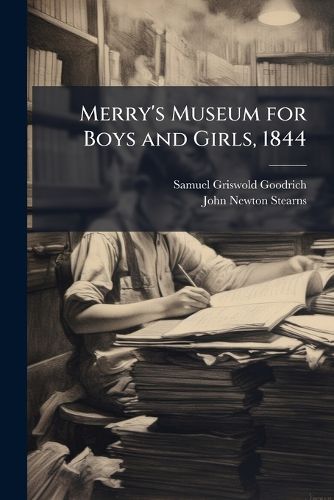 Cover image for Merry's Museum for Boys and Girls, 1844
