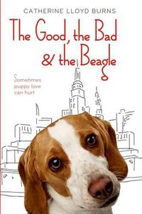 Cover image for The Good, the Bad & the Beagle