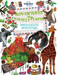 Cover image for Adventures in Smelly Places: Packed Full of Activities and Over 250 Stickers