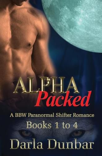 Cover image for Alpha Packed BBW Paranormal Shifter Romance Series - Books 1 to 4