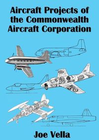 Cover image for Aircraft Projects of the Commonwealth Aircraft Corporation