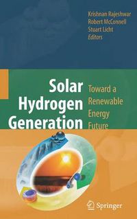 Cover image for Solar Hydrogen Generation: Toward a Renewable Energy Future