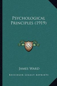 Cover image for Psychological Principles (1919)