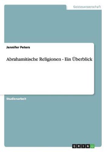 Cover image for Abrahamitische Religionen - Ein UEberblick